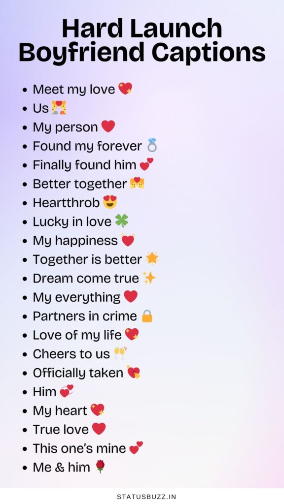 hard launch boyfriend captions