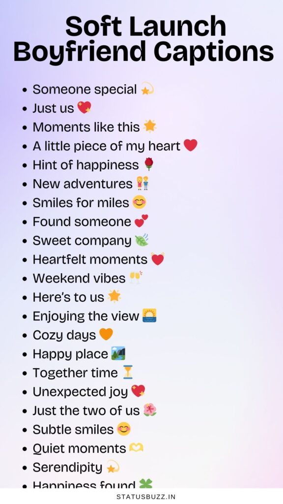 soft launch boyfriend captions
