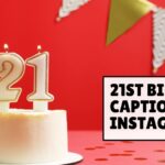 21st birthday captions for instagram