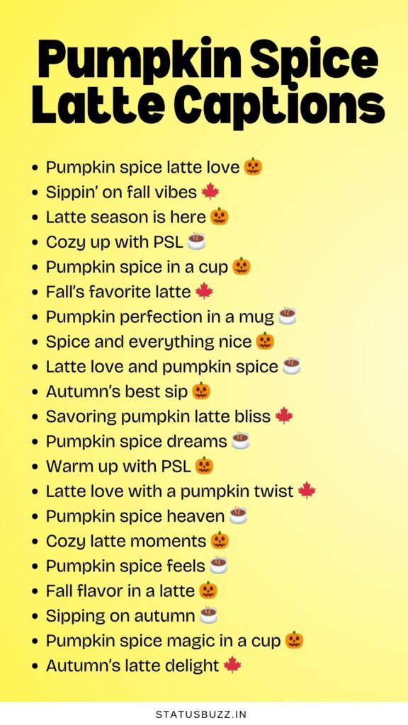 Pumpkin Spice Latte Captions