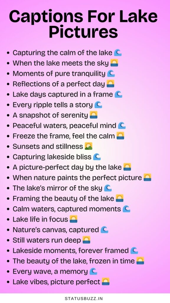 captions for lake pictures