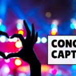 concert captions