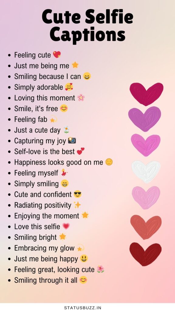 cute selfie captions
