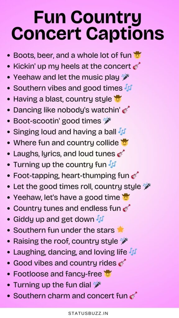 fun country concert captions