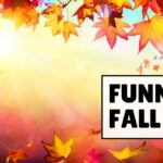 100+ Funny Fall Puns for Your Autumn Instagram Posts