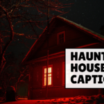 haunted house captions