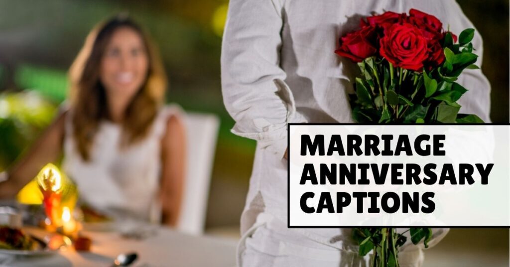 marriage anniversary captions