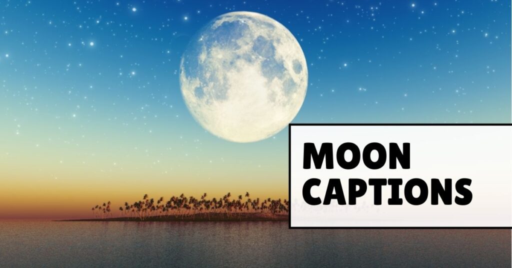Moon Captions