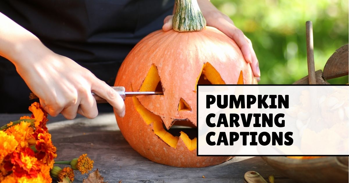 60+ Pumpkin Carving Captions & Quotes - Biz Minds