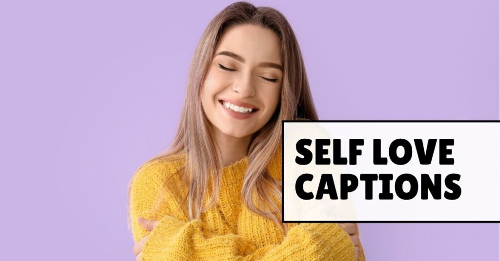 Self Love Captions