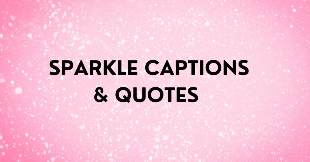 Sparkle Captions
