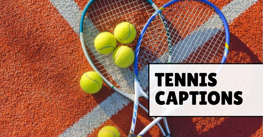 Tennis Captions