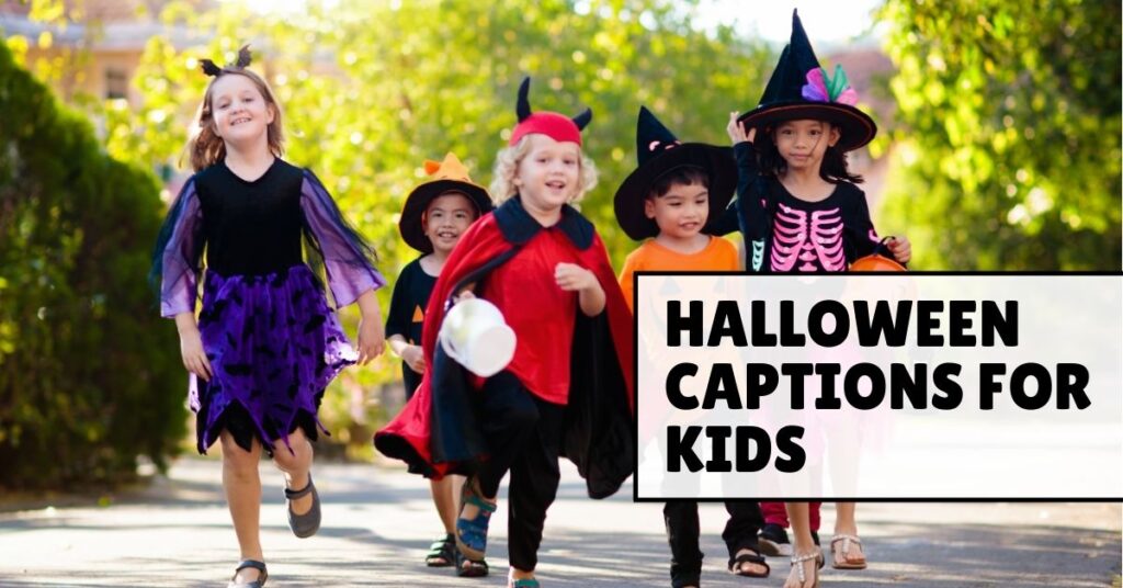 Halloween captions for kids