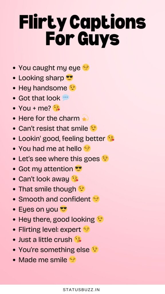 flirty captions for guys