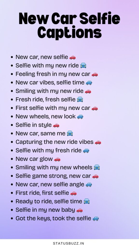 new car selfie captions