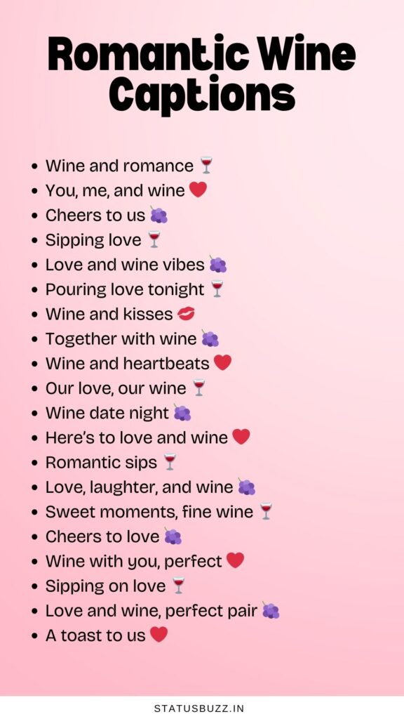 romantic wine captions