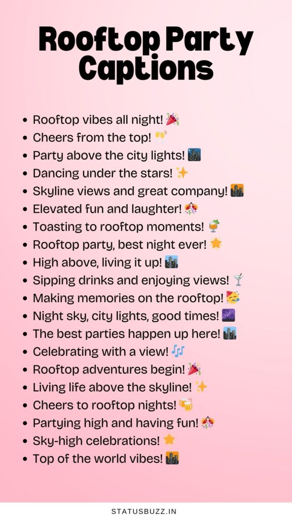 rooftop party captions
