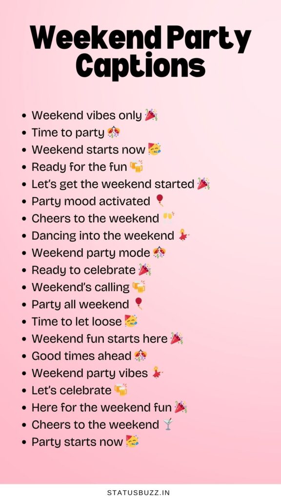 weekend party captions