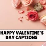 Valentine’s Day captions for instagram
