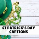 St. Patrick’s Day Captions