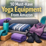 Must-Have Yoga Equipment From Amazon