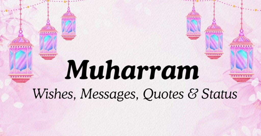 Muharram Wishes, Messages, Quotes & Status