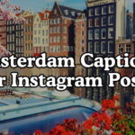 Amsterdam Captions For Instagram Posts
