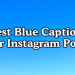 Best Blue Captions For Instagram Posts
