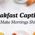 Breakfast Captions to Make Mornings Shine