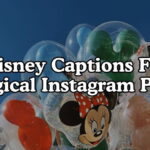 Disney Captions For Magical Instagram Posts