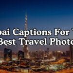 Dubai Captions For Your Best Travel Photos