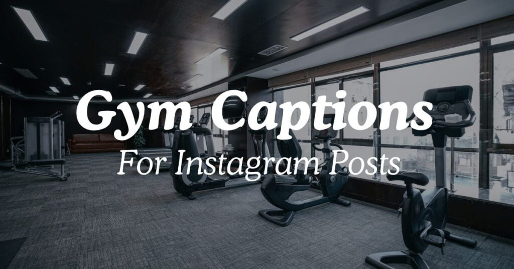 Gym Captions For Instagram Posts