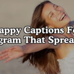 Happy Captions For Instagram That Spread Joy