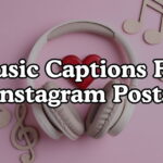 Music Captions For Instagram Posts