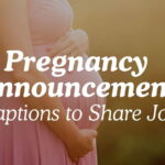 Pregnancy Announcement Captions to Share Joy