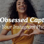 Self-Obsessed Captions For Your Instagram Photos