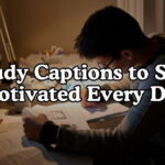 Study Captions to Stay Motivated Every Day