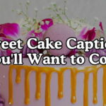Sweet Cake Captions You'll Want to Copy