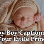 Baby Boy Captions For Your Little Prince