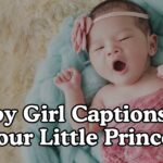 Baby Girl Captions For Your Little Princess