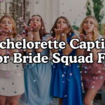 Bachelorette Captions For Bride Squad Fun