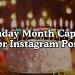Birthday Month Captions For Instagram Posts