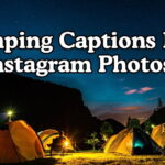Camping Captions For Instagram Photos