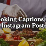 Cooking Captions For Instagram Posts