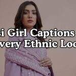 Desi Girl Captions For Every Ethnic Look