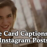 Face Card Captions For Instagram Posts