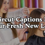 Haircut Captions for Your Fresh New Look