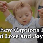Nephew Captions Full of Love and Joy