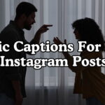 Toxic Captions For Bold Instagram Posts