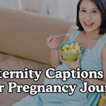Maternity Captions For Your Pregnancy Journey